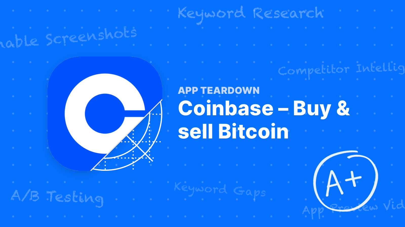 ASO Teardown - Coinbase is an App Store Optimization Machine! · ASO Tools  and App Analytics by Appfigures